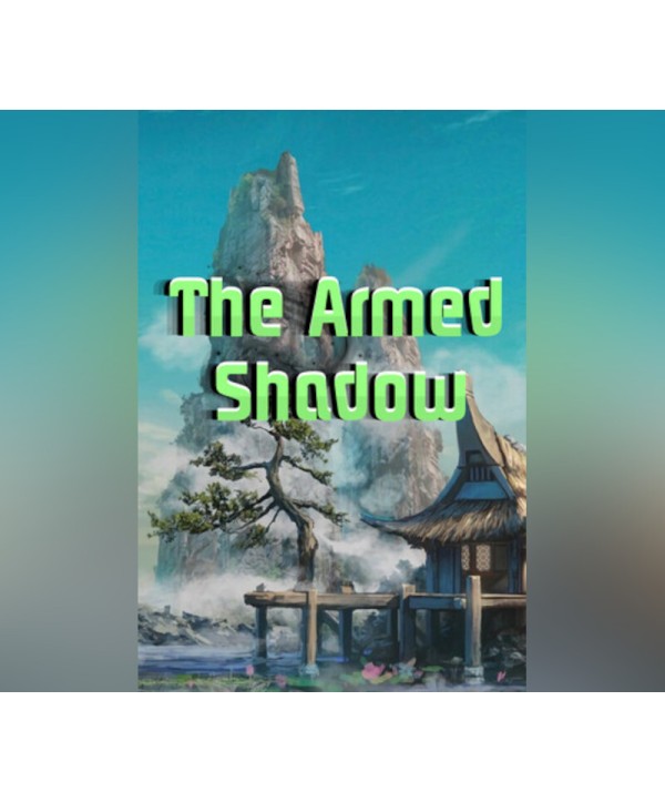The Armed Shadow Steam Key GLOBAL